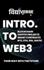 Intro. To Web3: Your Way into the Future 