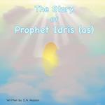 The Story Of Prophet Idris 