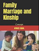 Family Marriage and Kinship: Concept 