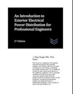 An Introduction to Exterior Electrical Power Distribution for Professional Engineers 