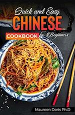 Quick and Easy Chinese Cookbook for Beginners: A Friendly Guide for Homemade Chinese Cuisine Lovers 