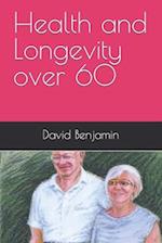 Health and Longevity over 60 