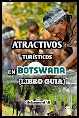 Atractivos Turísticos En Botswana