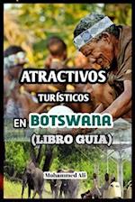 Atractivos Turísticos En Botswana