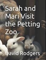 Sarah and Mari Visit the Petting Zoo 