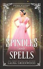 Spindles And Spells: A Fairy Tale Retelling Of Sleeping Beauty 