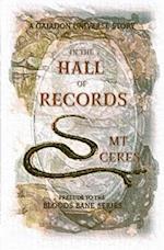 In the Hall of Records. Prelude to the Bloods Bane Series: A Gaiadon Universe Story 