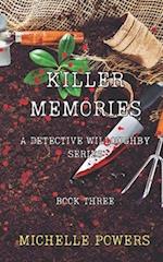 Killer Memories: A Detective Willoughby Series Book Three 
