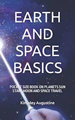 EARTH AND SPACE BASICS: POCKET SIZE BOOK ON PLANETS SUN STARS MOON AND SPACE TRAVEL 