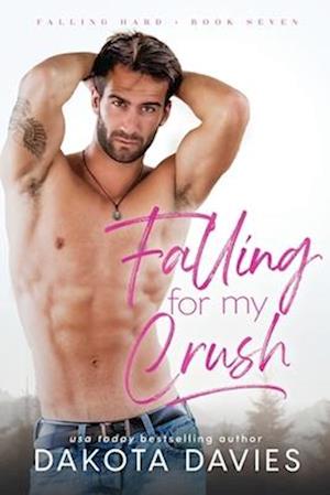 Falling for My Crush: A Small Town Single Dad Romance