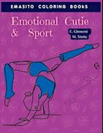 Emotional Cutie & Sport: Coloring Books For Girls Cool Sports And Games 