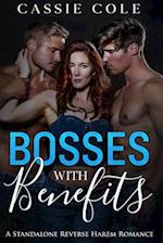 Bosses With Benefits: A Reverse Harem Romance 