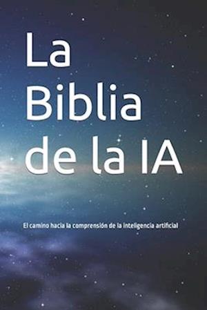 La Biblia de la IA