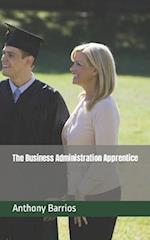 The Business Administration Apprentice 