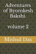 Adventures of Byomkesh Bakshi. volume 2 