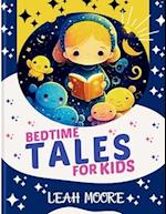 BEDTIME TALES FOR KIDS: The World's Best Collection of Free Bedtime Stories! 