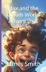 Max and the Dream World Adventures 