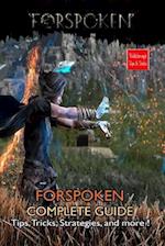FORSPOKEN Complete Guide: Tips,Tricks, Strategies and More ! 