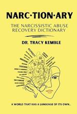 Narctionary: The Narcissistic Abuse Recovery Dictionary 