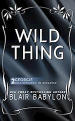 Wild Thing: A Rock Stars and Billionaires Romance 