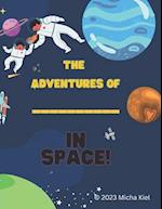 THE ADVENTURES OF _______________ IN SPACE!: Fill-In Book 