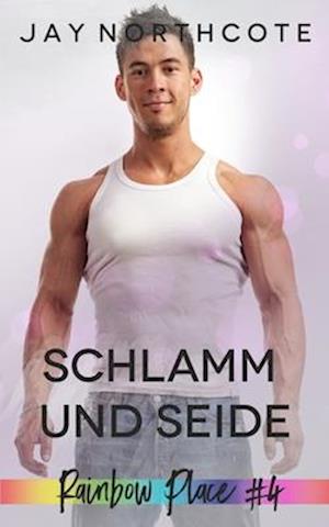 Schlamm und Seide