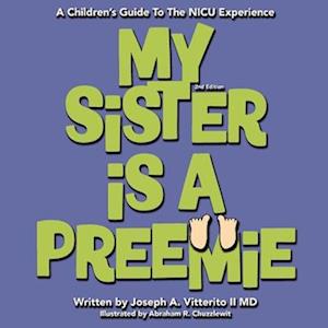 My Sister Is A Preemie