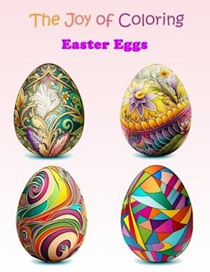 The Joy of Coloring Easter Eggs