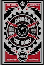 The Great American Ghost Cat Novel: Phantom Returns 