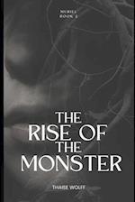 The Rise of the Monster 