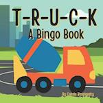 Truck : A Bingo Book 