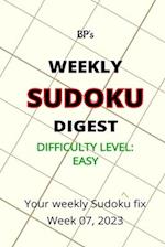 BP'S WEEKLY SUDOKU DIGEST - DIFFICULTY EASY - WEEK 07, 2023 