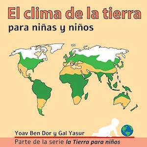 El clima de la tierra para niñas y niños