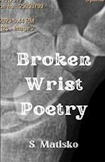 Broken Wrist Poetry 