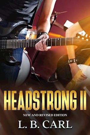 HEADSTRONG II: New and Revised Edition