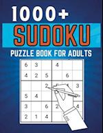 1000+ Sudoku Puzzle Book For Adults: From Easy to Hard with Full Solutions 
