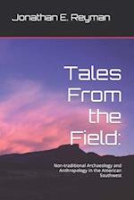 Tales From the Field