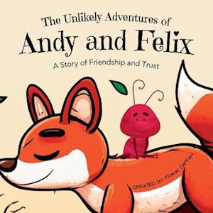 The Unlikely Adventures of Andy and Felix