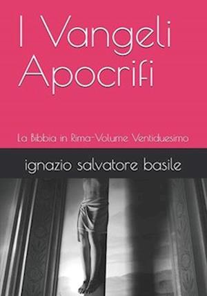 I Vangeli Apocrifi