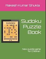 Sudoku Puzzle Book: New puzzle game book for children 