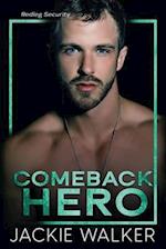 Comeback Hero: A Redleg Security Novel 