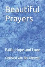 Beautiful Prayers: Faith, Hope and Love 