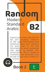 Random Modern Standard Arabic B2 (Book 2) 