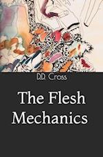 THE FLESH MECHANICS 