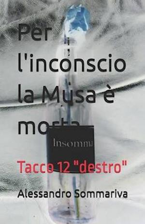 Per l'inconscio la Musa è morta