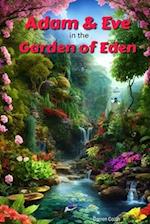 Adam & Eve in the Garden of Eden 