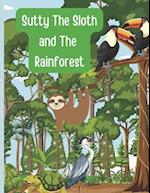 Sutty the Sloth and The Rainforest 
