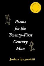 Poems for the Twenty-First Century Man 