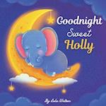 Goodnight Sweet Holly