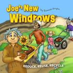 Joe's New Windrows: Reduce, Reuse, Recycle 
